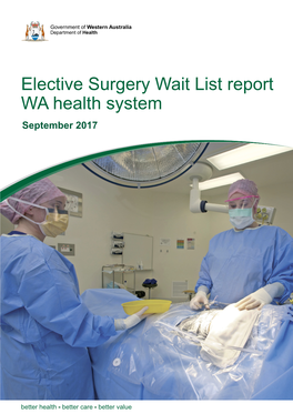 Elective Surgery Wait List Report WA Public Hospitals September 2017