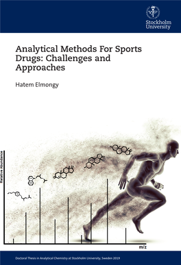Analytical Methods for Sports Drugs: Challenges and Approaches Analytical for Methods and Sports Drugs: Challenges Approaches Hatem Elmongy