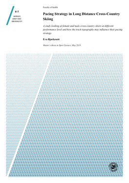 Pacing Strategy in Long Distance Cross-Country Skiing