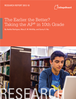 Taking the AP® in 10Th Grade by Awilda Rodriguez, Mary E