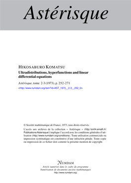 Ultradistributions, Hyperfunctions and Linear Differential Equations Astérisque, Tome 2-3 (1973), P