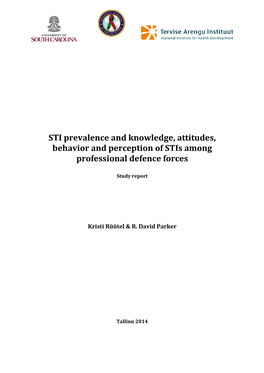 STI Prevalence and Knowledge, Attitudes, Behavior and Perception of Stis Among Professional Defence Forces