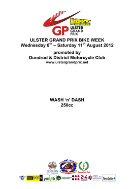 ULSTER GRAND PRIX BIKE WEEK Wednesday 8 – Saturday 11 August