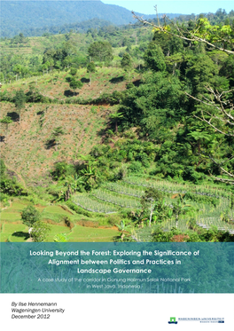 Looking Beyond the Forest: Exploring the Significance of Alignment Between Politics and Practices in Landscape Governance