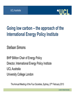 Going Low Carbon – the Approach of the International Energy Policy Institute