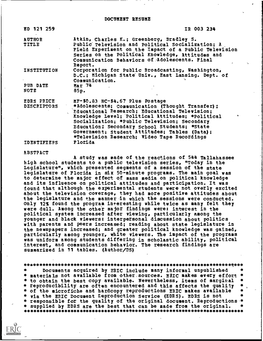 Public Television and Political Socialization; a Field Experiment on the Impact of a Public Television Series on the Political Knowledge, Attitudes and Communication Behaviors Of