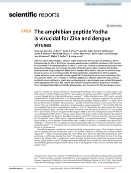 The Amphibian Peptide Yodha Is Virucidal for Zika and Dengue Viruses Song Hee Lee1, Eui Ho Kim1,2, Justin T