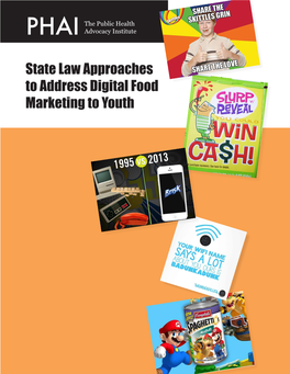 State Law Approaches to Address Digital Food Marketing to Youth the Public Health PHAI Advocacy Institute 2