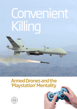 Armed Drones and the 'Playstation' Mentality