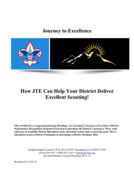 Journey to Excellence How JTE Can Help Your District Deliver Excellent Scouting!