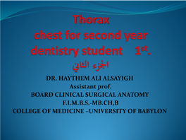 Thorax Chest for Second Year Dentistry Student 1St. الجزء الثاني