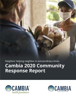 Cambia 2020 Community Response Report NOTE from PEGGY MAGUIRE