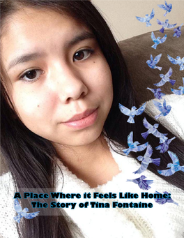 A Place Where It Feels Like Home: the Story of Tina Fontaine