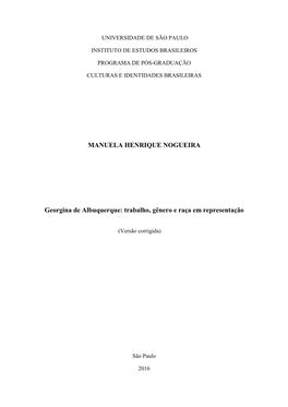 MANUELA HENRIQUE NOGUEIRA Georgina De Albuquerque: Trabalho, Gênero E Raça Em Representação