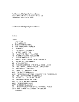 The Phantom of the Opera by Gaston Leroux Author of "The Mystery of the Yellow Room" and "The Perfume of the Lady in Black"