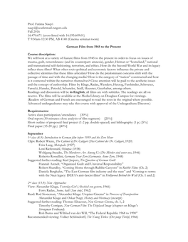 Prof. Fatima Naqvi Naqvi@Scarletmail.Rutgers.Edu Fall 2016 16:470:671 (Cross-Listed with 16:195:609:01) T 9:50Am-12:30 PM, AB 4140 (Cinema Seminar Room)