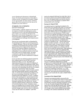 A Halachic View of Adoption a Peripheral Question Regarding the Adoption of a • Ephraim Kanarfogel Jewish Child Is the Naming of That Child