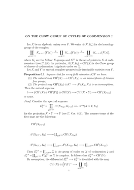 ON the CHOW GROUP of CYCLES of CODIMENSION 2 Let X Be An