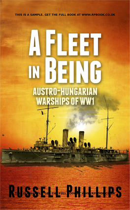 A Fleet in Being: Austro-Hungarian Warships of WWI