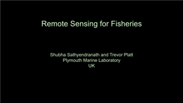 Remote Sensing for Fisheries