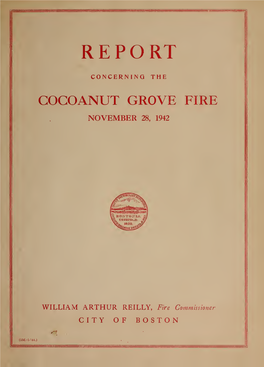 Report Concerning the Cocoanut Grove Fire, November 28, 1942
