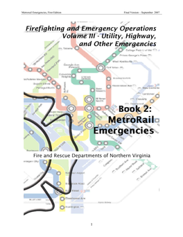 Metrorail Emergencies, First Edition Final Version – September 2007