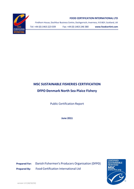 MSC SUSTAINABLE FISHERIES CERTIFICATION DFPO Denmark North Sea Plaice Fishery