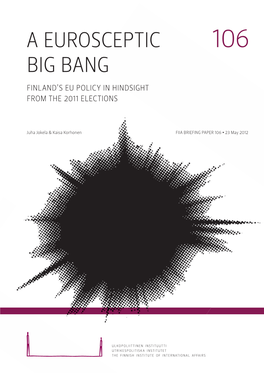 A Eurosceptic Big Bang: Finland's EU Policy in Hindsight from the 2011