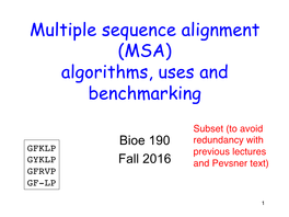 Multiple Sequence Alignment (MSA) Algorithms, Uses and Benchmarking