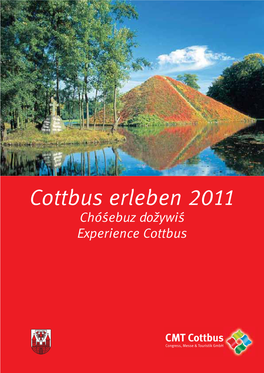 Cottbus Erleben 2011 Chó´Sebuz Doˇzywi´S Experience Cottbus Eine Halle Für Alle