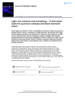 Light, the Universe and Everything – 12 Herculean Tasks for Quantum Cowboys and Black Diamond Skiers
