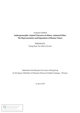 A Project Entitled Anthropomorphic Animal Characters in Disney Animated Films: the Representations and Impositions of Human Nature