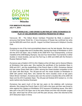 Former World No. 2 and Grand Slam Finalist to Play at Odlum Brown