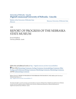 REPORT of PROGRESS of the NEBRASKA STATE MUSEUM Erwin H