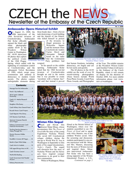 CZECH the NEWSNEWS Newsletter of the Embassy of the Czech Republic Vol