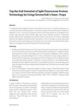 Split Fluorescent Protein Technology and (2) Present Five Case Studies How Chromotek’S Nano- Traps Can Be Applied to Tap the Full Potential of This Technology