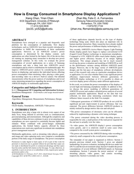 How Is Energy Consumed in Smartphone Display Applications? Xiang Chen, Yiran Chen Zhan Ma, Felix C