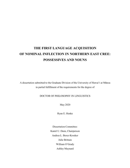 The First Language Acquisition of Nominal Inflection in Northern East Cree: Possessives and Nouns