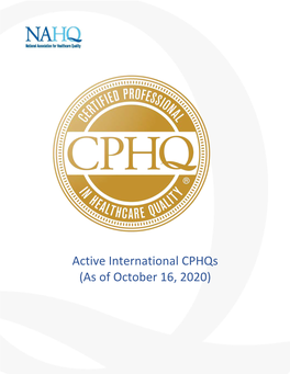 Active International Cphqs (As of October 16, 2020)
