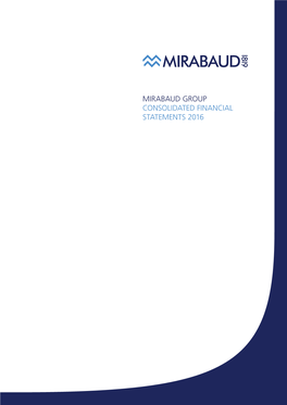 Mirabaud Group Consolidated Financial Statements 2016 Contents