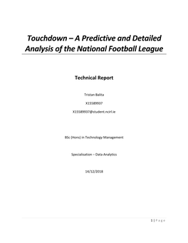 Touchdown – a Predictive and Detailed Analysis of the National Football League