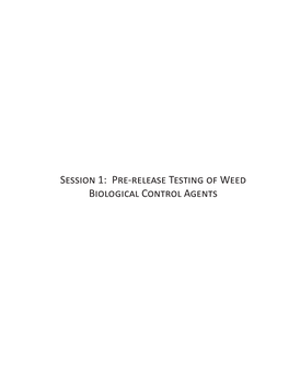Session 1: Pre-Release Testing of Weed Biological Control Agents