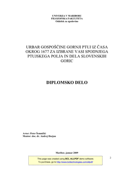 Urbar Gospoščine Gornji Ptuj Iz Časa Okrog 1677 Za Izbrane Vasi Spodnjega Ptujskega Polja in Dela Slovenskih Goric