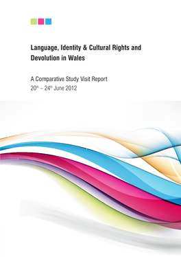 Language, Identity & Cultural Rights and Devolution in Wales