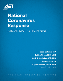 National Coronavirus Response a ROAD MAP to REOPENING
