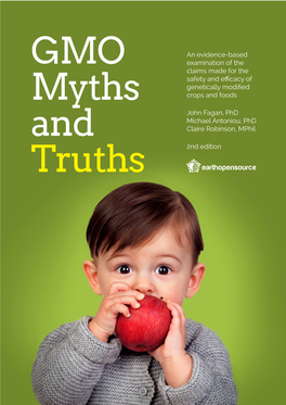 GMO Myths and Truths an Evidence-Based Examination of the Claims Made for the Safety and Efcacy of Genetically Modifed Crops and Foods