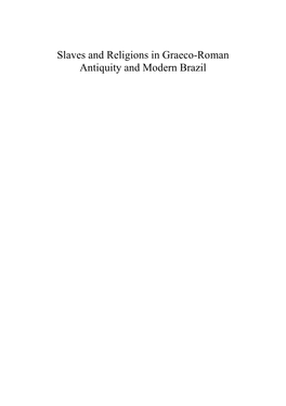 Slaves and Religions in Graeco-Roman Antiquity and Modern Brazil