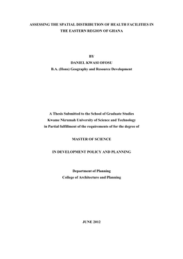 Assessing the Spatial Distribution of Health Facilities in the Eastern Region of Ghana