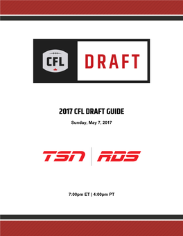 2017 CFL DRAFT GUIDE Sunday, May 7, 2017