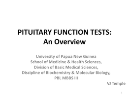 PITUITARY FUNCTION TESTS: an Overview